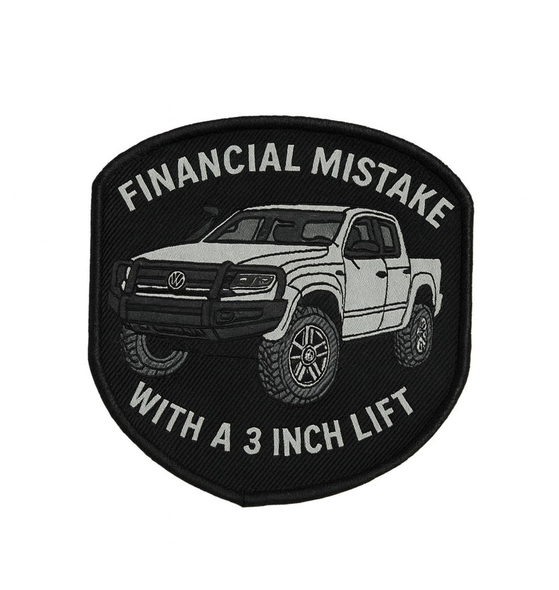 "Financial Mistake, With a 3 Inch Lift" Amarok Patch